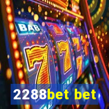 2288bet bet